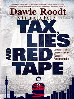cover image of Tax, Lies and Red Tape